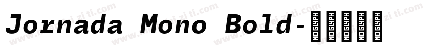 Jornada Mono Bold字体转换